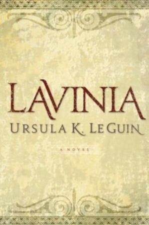 Обложка книги «Lavinia» — Урсула К. Ле Гуин