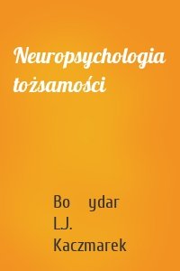 Neuropsychologia tożsamości