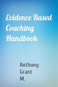 Evidence Based Coaching Handbook