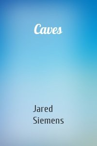 Caves