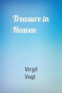 Treasure in Heaven