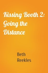 Kissing Booth 2: Going the Distance