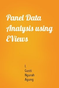 Panel Data Analysis using EViews