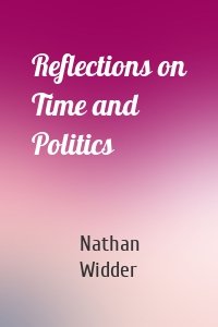 Reflections on Time and Politics