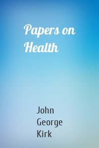 Papers on Health