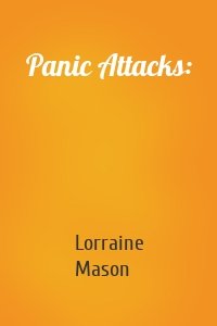 Panic Attacks: