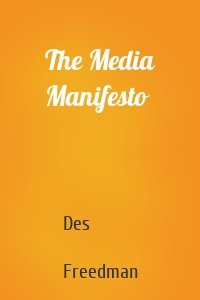 The Media Manifesto