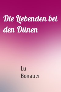 Die Liebenden bei den Dünen