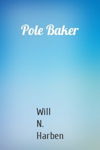 Pole Baker