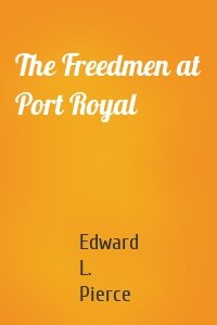 The Freedmen at Port Royal