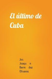 El último de Cuba