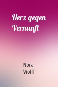 Herz gegen Vernunft
