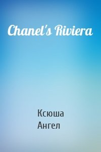 Chanel's Riviera