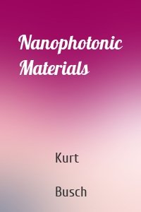 Nanophotonic Materials