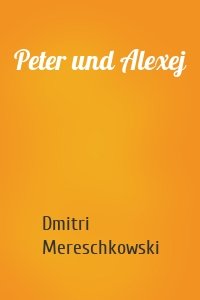 Peter und Alexej