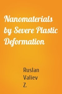 Nanomaterials by Severe Plastic Deformation