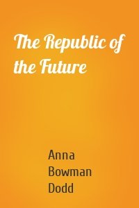 The Republic of the Future