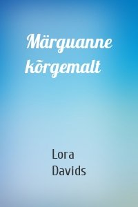 Märguanne kõrgemalt