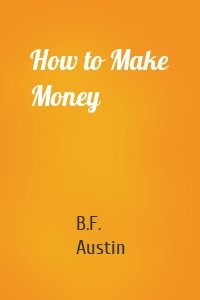 How to Make Money