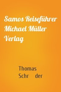 Samos Reiseführer Michael Müller Verlag