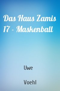 Das Haus Zamis 17 - Maskenball