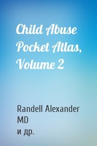 Child Abuse Pocket Atlas, Volume 2