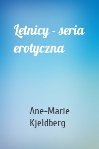 Letnicy - seria erotyczna