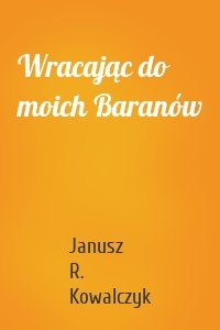 Wracając do moich Baranów
