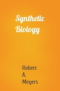 Synthetic Biology