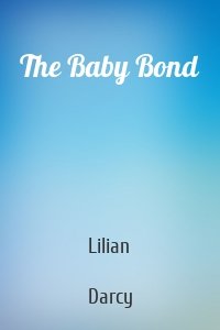 The Baby Bond