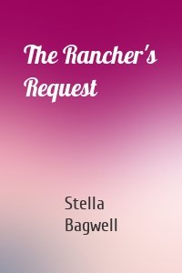 The Rancher's Request