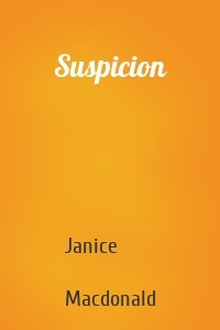 Suspicion