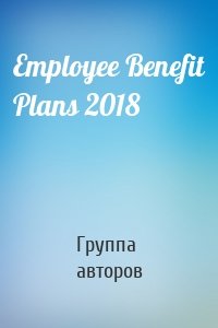 Employee Benefit Plans 2018