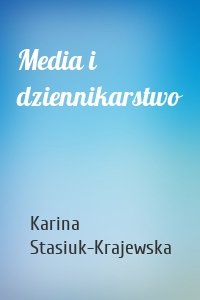 Media i dziennikarstwo
