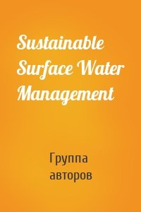 Sustainable Surface Water Management