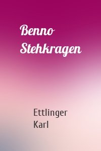 Benno Stehkragen