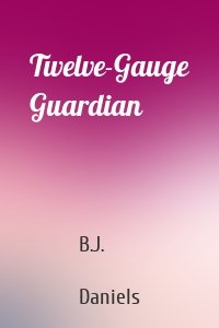 Twelve-Gauge Guardian