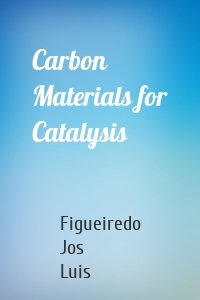 Carbon Materials for Catalysis