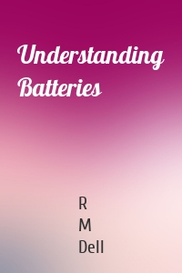 Understanding Batteries