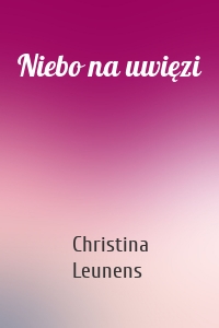 Niebo na uwięzi