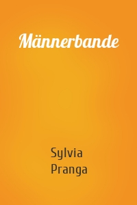 Männerbande