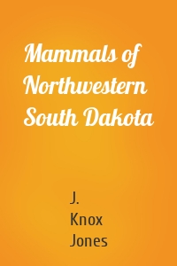 Mammals of Northwestern South Dakota