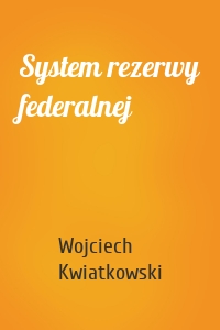 System rezerwy federalnej