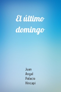 El último domingo
