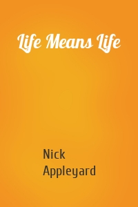Life Means Life