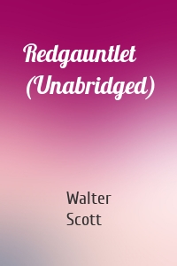 Redgauntlet (Unabridged)
