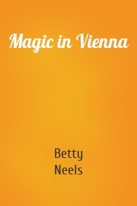Magic in Vienna
