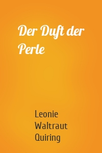 Der Duft der Perle