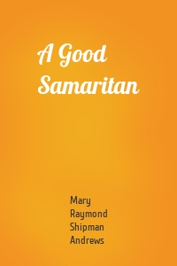 A Good Samaritan