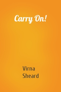 Carry On!
